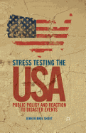Stress Testing the USA: Public Policy and Reaction to Disaster Events