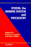 Stress, the Immune System, and Psychiatry