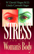 Stress & the Woman's Body