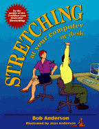 Stretching: At Your Computer or Desk