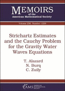 Strichartz Estimates and the Cauchy Problem for the Gravity Water Waves Equations