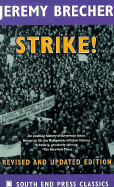 Strike!: Revised and Updated Edition - Brecher, Jeremy, and Marable, Manning, Professor (Editor)
