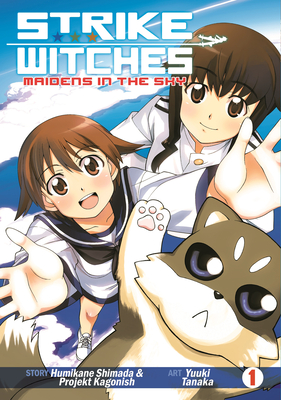 Strike Witches: Maidens in the Sky, Volume 1 - Shimada, Humikane