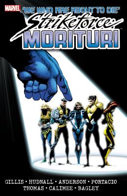 Strikeforce Morituri, Volume 2 - Gillis, Peter B (Text by), and Hudnall, James (Text by)