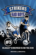 Strikers: Bad Boys: Book 3