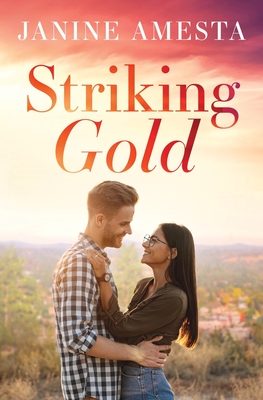 Striking Gold - Amesta, Janine