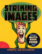 Striking Images: Vintage Matchbook Cover Art