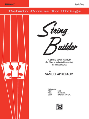 String Builder, Bk 2: A String Class Method (for Class or Individual Instruction) - Piano Acc. - Applebaum, Samuel