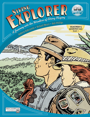 String Explorer, Bk 1: Teacher's Resource Kit, Book & Online Audio - Dabczynski, Andrew H, and Meyer, Richard, and Phillips, Bob