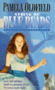 String of Blue Beads - Oldfield, Pamela