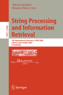 String Processing and Information Retrieval: 11th International Conference, Spire 2004, Padova, Italy, October 5-8, 2004. Proceedings