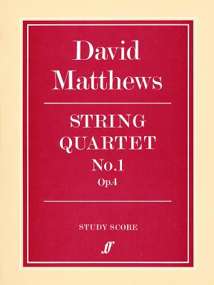 String Quartet No. 1: Study Score - Matthews, David (Composer)