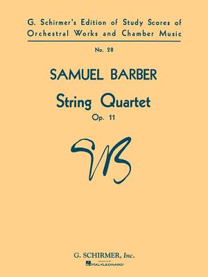 String Quartet, Op. 11: Study Score No. 28 - Barber, Samuel (Composer)