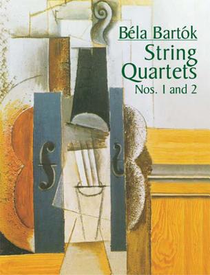 String Quartets Nos. 1 and 2 - Bartk, Bla