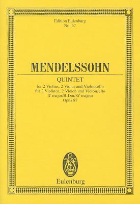 String Quintet in B-Flat Major, Op. 87 - Mendelssohn-Bartholdy, Felix (Composer), and Mendelssohn, Felix (Composer)