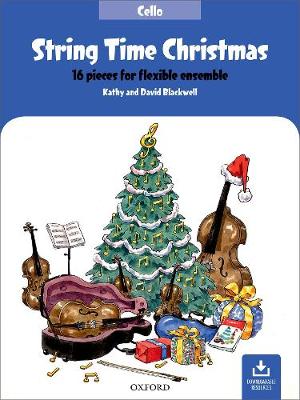 String Time Christmas: 16 Pieces for Flexible Ensemble - Cello Book - Blackwell, Kathy (Composer), and Blackwell, David (Composer)