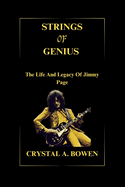 Strings Of Genius: The Life And Legacy Of Jimmy Page