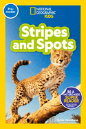 Stripes and Spots (National Geographic Kids Readers, Pre-Reader)