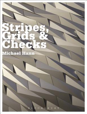 Stripes, Grids and Checks - Hann, Michael, Dr.
