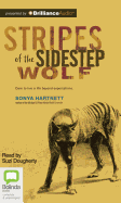 Stripes of the Sidestep Wolf