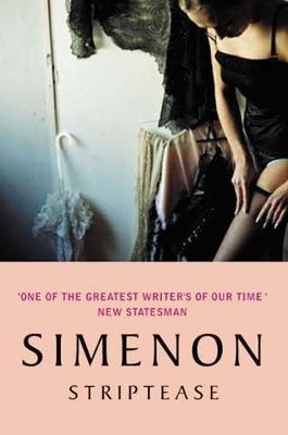 Striptease - Simenon, Georges