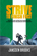 Strive to Finish First