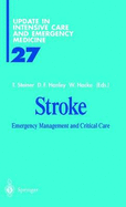 Stroke: Emergency Management and Critical Care