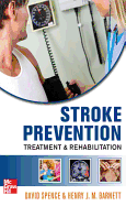 Stroke Prevention, Treatment and Rehabilitation