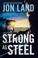 Strong as Steel: A Caitlin Strong Novel