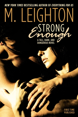 Strong Enough - Leighton, M