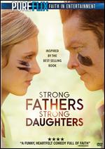 Strong Fathers, Strong Daughters - David De Vos