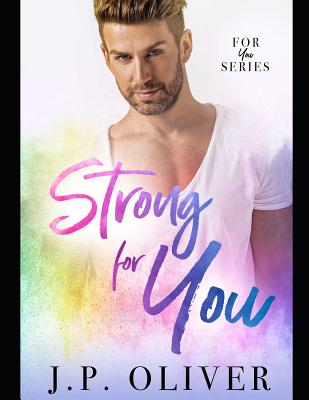 Strong For You - Oliver, J P