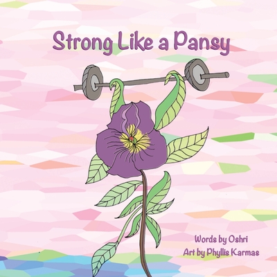 Strong Like a Pansy - Hakak, Oshri