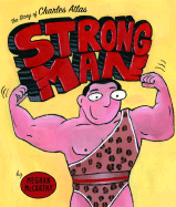 Strong Man: The Story of Charles Atlas