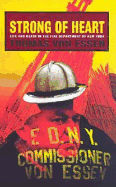 Strong of: Life and Death in the Fire Department of New York