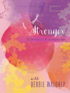Stronger: A 365-Day Devotional for a Courageous Heart