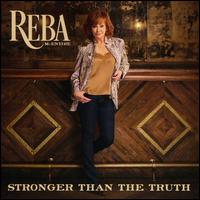 Stronger than the Truth - Reba McEntire