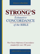 Strong's Exhaustive Concordance of the Bible - Strong, James