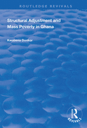 Structural Adjustment and Mass Poverty in Ghana