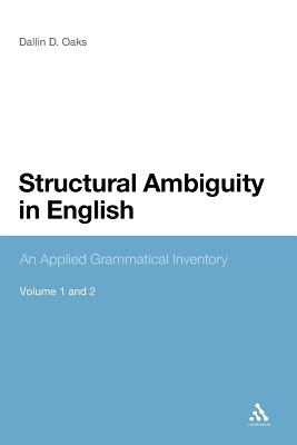 Structural Ambiguity in English - Oaks, Dallin D