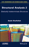 Structural Analysis 2: Statically Indeterminate Structures