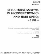Structural Analysis in Microelectronic and Fiber Optics - Asme Conference Proceedings