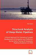 Structural Analysis of Deep-Water Pipelines