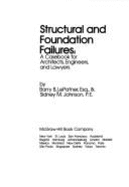 Structural and Foundation Failures: A Casebook for Architects, Engineers, and Lawyers