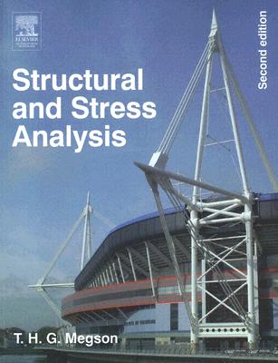 Structural and Stress Analysis - Megson, T H G