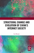 Structural Change and Evolution of China's Internet Society