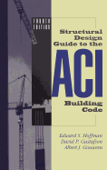 Structural Design Guide to the Aci Building Code