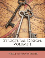 Structural Design, Volume 1