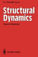 Structural Dynamics: Recent Advances