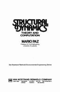 Structural Dynamics, Theory and Computation - Paz, Mario